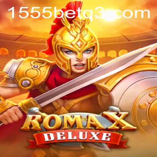 Descubra RomaXDeluxe: Um Novo Nível de Aventura em 1555bet.com